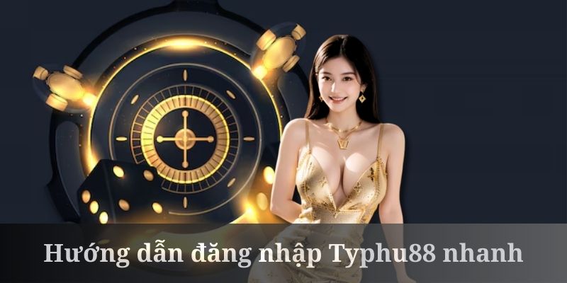 Đăng nhập Typhu88 quan trọng ở bước điền thông tin